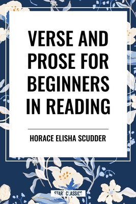 Verse and Prose for Beginners in Reading B0D54SKK7Z Book Cover
