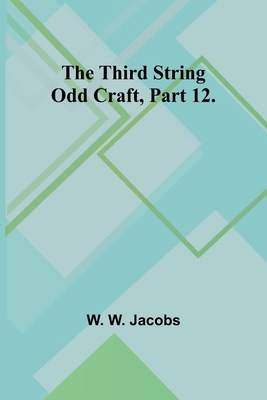 The Third String Odd Craft, Part 12. 9357946640 Book Cover