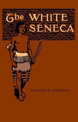 The White Seneca 0977678601 Book Cover