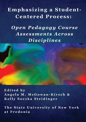 Emphasizing a Student-Centered Process: Open Pe... 1956862145 Book Cover