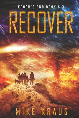 Recover: Epoch's End Book 6 B0D1G8LBM2 Book Cover