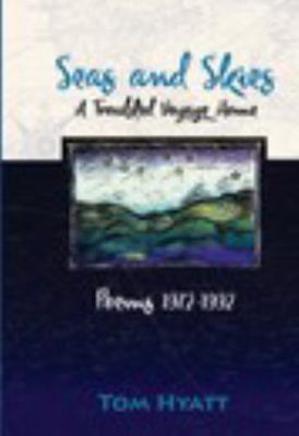Seas and Skies Revised - Poems 1972-1992