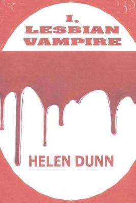 I, Lesbian Vampire 1497364965 Book Cover