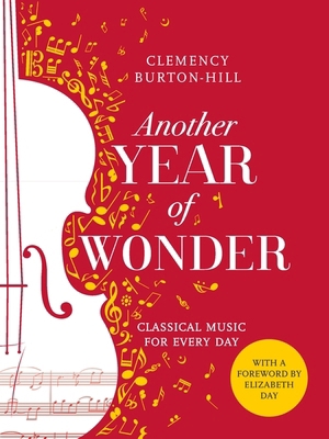 Another Year of Wonder: Classical Music for Eve... 1472259386 Book Cover