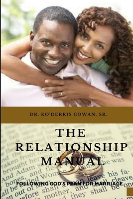 The Relationship Manual. 1796556246 Book Cover