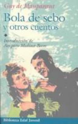 Bola de sebo y otros cuentos [Spanish] 8441407045 Book Cover
