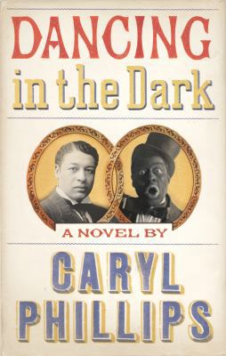 Dancing in the Dark. Caryl Phillips 0436205831 Book Cover