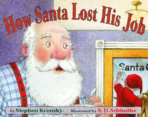 How Santa Lost His Job 1417740418 Book Cover