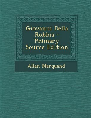Giovanni Della Robbia [Italian] 1295294117 Book Cover