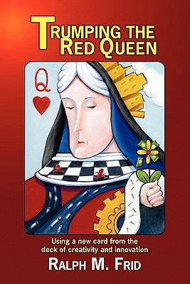 Trumping the Red Queen 1450074545 Book Cover
