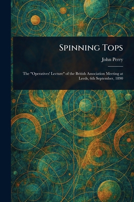 Spinning Tops 1023305623 Book Cover