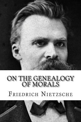 On the Genealogy of Morals 1727869761 Book Cover