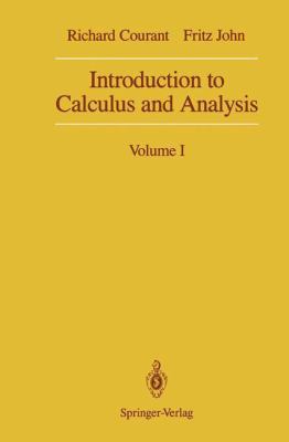 Introduction to Calculus and Analysis: Volume I 0387971513 Book Cover