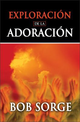 Exploracion de Adoración Guía [Spanish] 082971944X Book Cover