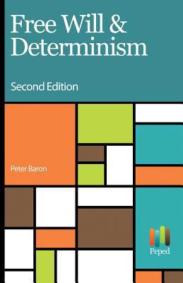 Free Will and Determinism 153993036X Book Cover