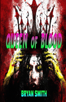 Queen Of Blood B0C2S1VPLW Book Cover