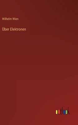 Über Elektronen [German] 3368282999 Book Cover