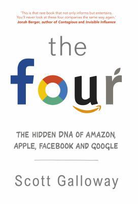 The Four: Or, how to build a trillion dollar co... 0593077903 Book Cover