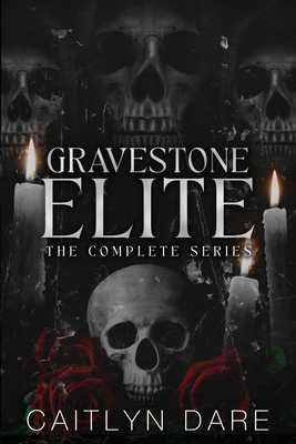 Gravestone Elite: A Dark Bully Romance B0DD6ZL67L Book Cover