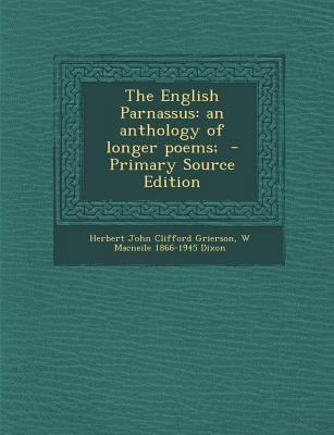 The English Parnassus: an anthology of longer p... 1289637741 Book Cover