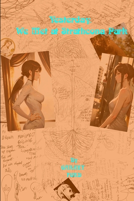 Yesterday We Met At Strathcona Park B0DRFMK9F1 Book Cover