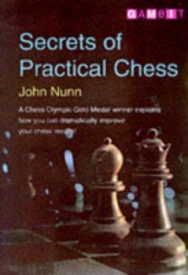 Secrets of Practical Chess 1901983013 Book Cover