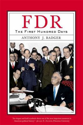Fdr: The First Hundred Days 0809015609 Book Cover
