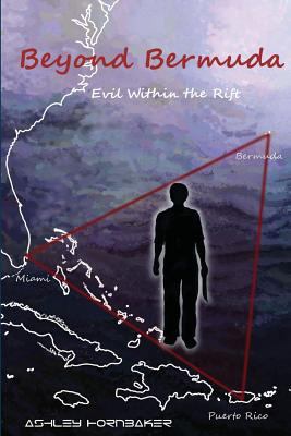Beyond Bermuda: Evil Within the Rift 1482061430 Book Cover