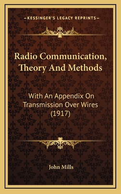 Radio Communication, Theory and Methods: With a... 1164995332 Book Cover