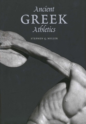 Ancient Greek Athletics 0300115296 Book Cover