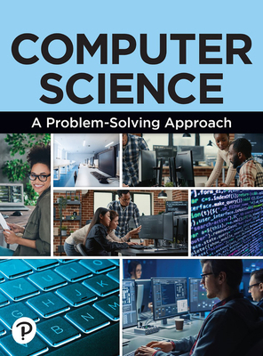 Computer Science: A Problem-Solving Approach 0138043078 Book Cover