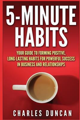 5-Minute Habits: Your guide to forming positive... 1500524131 Book Cover