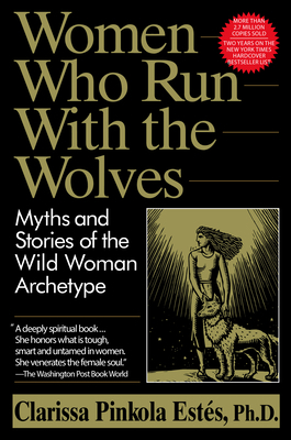 Women Who Run with the Wolves: Myths and Storie... B000OVGITC Book Cover