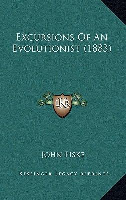 Excursions of an Evolutionist (1883) 1164382713 Book Cover