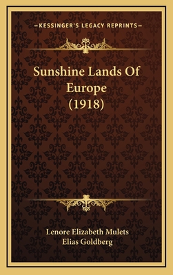 Sunshine Lands Of Europe (1918) 1167071727 Book Cover