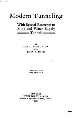 Modern Tunneling, With Special Reference to Min... 1534997032 Book Cover