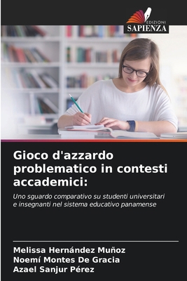 Gioco d'azzardo problematico in contesti accade... [Italian] 6209096123 Book Cover