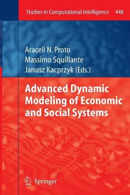 Advanced Dynamic Modeling of Economic and Socia... 3642440223 Book Cover