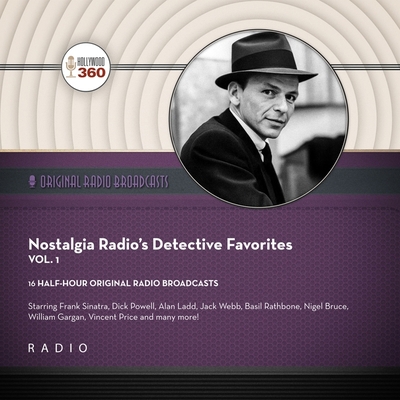 Nostalgia Radio's Detective Favorites, Vol. 1 B0BXGNLDBY Book Cover