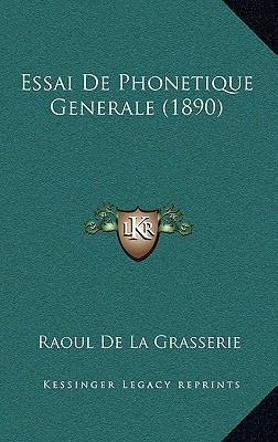 Essai De Phonetique Generale (1890) [French] 1168576628 Book Cover