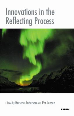 Innovations in the Reflecting Process: The Insp... 1855754878 Book Cover