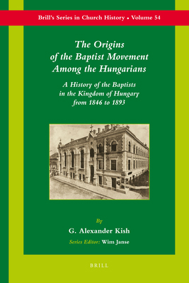 The Origins of the Baptist Movement Among the H... 9004211365 Book Cover