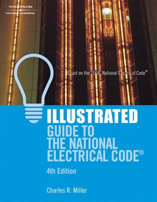 Illustrated Guide to the National Electrical Code 1418050458 Book Cover