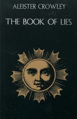Book of Lies: (With Commentary by the Author) 0877285160 Book Cover