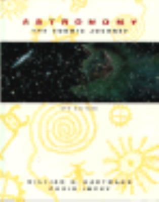 Astronomy: The Cosmic Journey 0534211925 Book Cover