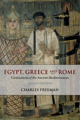Egypt, Greece and Rome: Civilizations of the An... 0199263647 Book Cover