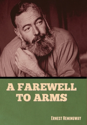 A Farewell to Arms B0BHTMR62N Book Cover