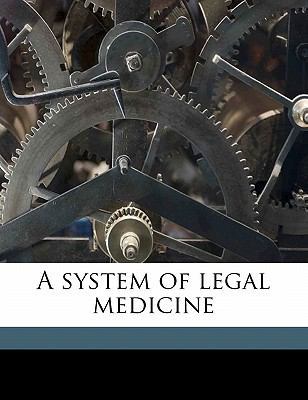 A System of Legal Medicine Volume 1 1178080765 Book Cover