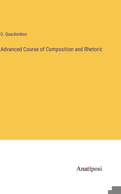 Advanced Course of Composition and Rhetoric 3382501791 Book Cover