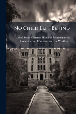 No Child Left Behind 1024283070 Book Cover